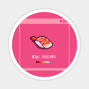 Ebi Nigiri By Kian Pixel Magnet